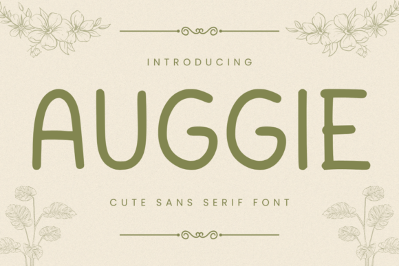 Auggie: The Cute Sans Serif Font for Small Business Branding