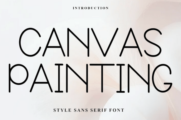 Canvas Painting Font Review for Brand Designers