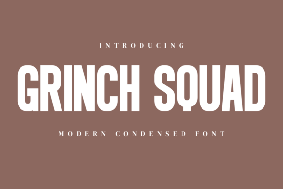 Grinch Squad Typeface for Bold Editorial Design