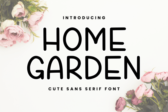 Home Garden Font Review for Modern Campaigns