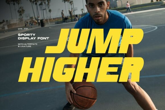 Jump Higher Font: The Ultimate Sporty Sans Serif for Bold Branding